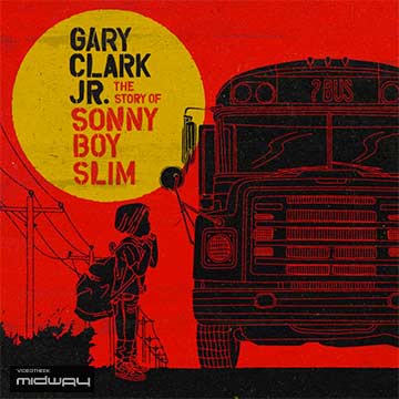 Vinyl, album, Gary, Clark, Jr, Story, Sonny, Boy, Slim, Lp, platenzaak